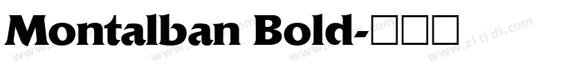 Montalban Bold字体转换